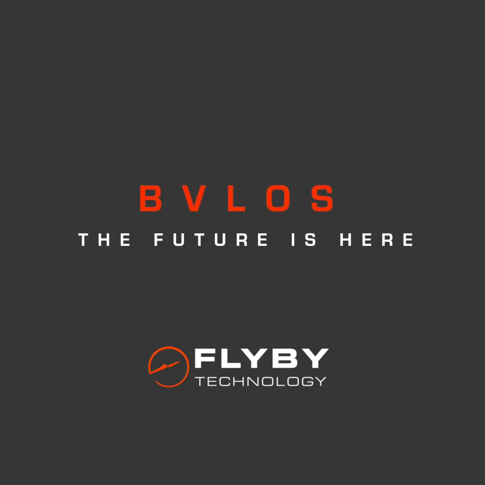 BVLOS - The Future is Here and it's Out of Sight!